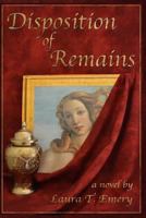 Disposition of Remains 1484184300 Book Cover