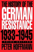 History of German Resistance 0262080885 Book Cover