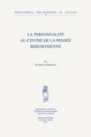 La Personnalite Au Centre de la Pensee Bergsonienne 904292344X Book Cover