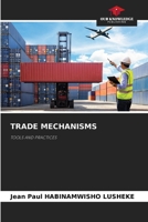 Trade Mechanisms 6209048447 Book Cover