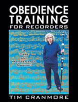 Obedience Training for Recorders 1904846378 Book Cover