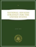 National HIV/AIDS Strategy for the United States: July 2010 1481208225 Book Cover
