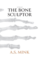 The Bone Sculptor 9083348822 Book Cover