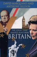The Ideas That Shaped Post-war Britain (A Fontana Press original) 0006384498 Book Cover