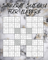 Samurai Sudoku f�r Clevere: 5-fach Logikr�tsel - 150 R�tsel inkl. L�sungen - 3 Schwierigkeitsstufen: einfach, mittel, schwer 108618999X Book Cover