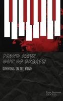 Piano Keys out of Breath: Running in the Wind 1836152175 Book Cover
