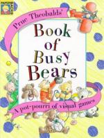 The Book of Busy Bears 1897951094 Book Cover