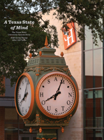 A Texas State of Mind: The Texas State University System Story Still Going Strong After a Hundred Years 1680032437 Book Cover