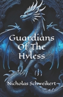 Guardians of the Hyless 1707943796 Book Cover