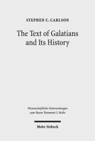 The Text of Galatians and Its History 3161533232 Book Cover