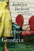 Between, Georgia 0446699454 Book Cover