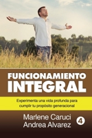 Funcionamiento Integral (Proceso Identidad del Ser Humano) (Spanish Edition) B08J5HLWZ9 Book Cover