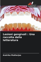 Lesioni gengivali: Una raccolta della letteratura (Italian Edition) 6205428733 Book Cover