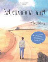 Det Ensamma Huset (Hj?rtebyserien) 9198422413 Book Cover