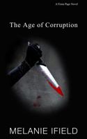 The Age of Corruption 0992283930 Book Cover
