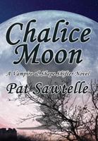 Chalice Moon 1941754759 Book Cover