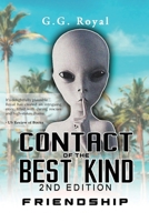 Contact of the Best Kind 2nd Edition: Friendship Inbox 1955363722 Book Cover