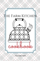 The Farm Kitchen, volume one 1088017460 Book Cover