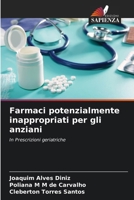 Farmaci potenzialmente inappropriati per gli anziani (Italian Edition) 620789054X Book Cover