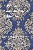 El Periquillo Sarniento (English Edition) Vol 1: The Mangy Parrot B0F61X525K Book Cover