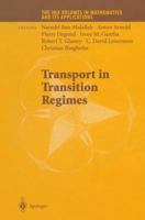 Transport in Transition Regimes (The IMA Volumes in Mathematics and its Applications) 146126507X Book Cover