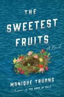 The Sweetest Fruits 0735221022 Book Cover