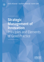 Strategic Management of Innovation: Principles and Elements of Good Practice 3032028035 Book Cover