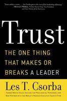 Trust: The One Thing That Makes or Breaks a Leader 0785261540 Book Cover