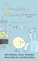 Jimmathy's Odyssey: A Tale of Unlikely Heroes B0CV4FC2Y4 Book Cover