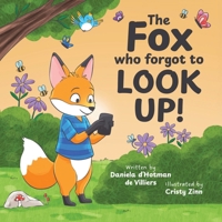 The Fox Who Forgot To Look Up 1997445492 Book Cover