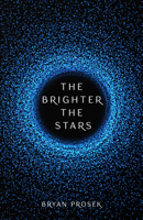 The Brighter the Stars 0744301238 Book Cover