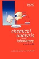 Chemical Analysis in the Laboratory: A Basic Guide 0854046461 Book Cover
