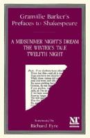Prefaces to Shakespeare: A Midsummer Night's Dream, The Winter's Tale, The Tempest (Granville Barker's Preface to Shakespeare) 0435086545 Book Cover