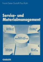 Service- Und Materialmanagement: Falle Konzepte Instrumente 3409133046 Book Cover