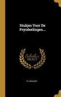 Stukjes Voor De Prysdeelingen... 1022364960 Book Cover