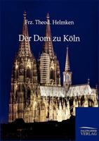Der Dom Zu Koln 3743610337 Book Cover