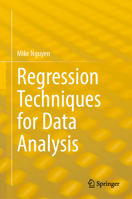 Regression Techniques for Data Analysis 303201834X Book Cover