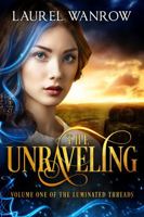 The Unraveling 1943469024 Book Cover
