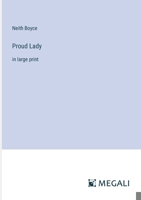 Proud Lady: in large print 338708434X Book Cover