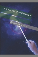 Connection Over Perfection B0FVSYF4GM Book Cover