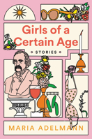 Girls of a Certain Age 0316450812 Book Cover