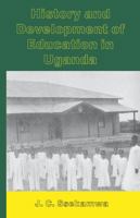 History and Development of Education in Uganda 9970020595 Book Cover