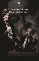 Dinner With Groucho 0571380964 Book Cover