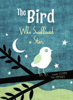 The Bird Who Swallowed a Star 0764361074 Book Cover