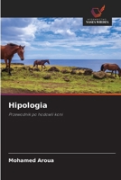 Hipologia (Polish Edition) 6209580270 Book Cover