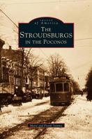 Stroudsburgs in the Poconos 153160871X Book Cover