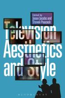 Television Aesthetics and Style 1441157514 Book Cover