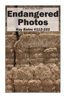 Endangered Photos: Hay Bales #112-222 1946112003 Book Cover