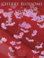 Cherry Blossoms of Kyoto: A Seasonal Portfolio 4770030940 Book Cover