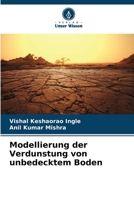 Modellierung der Verdunstung von unbedecktem Boden (German Edition) 6209818234 Book Cover
